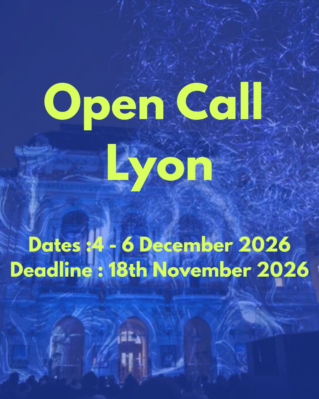 Open Call Lyon - Fête des Lumières