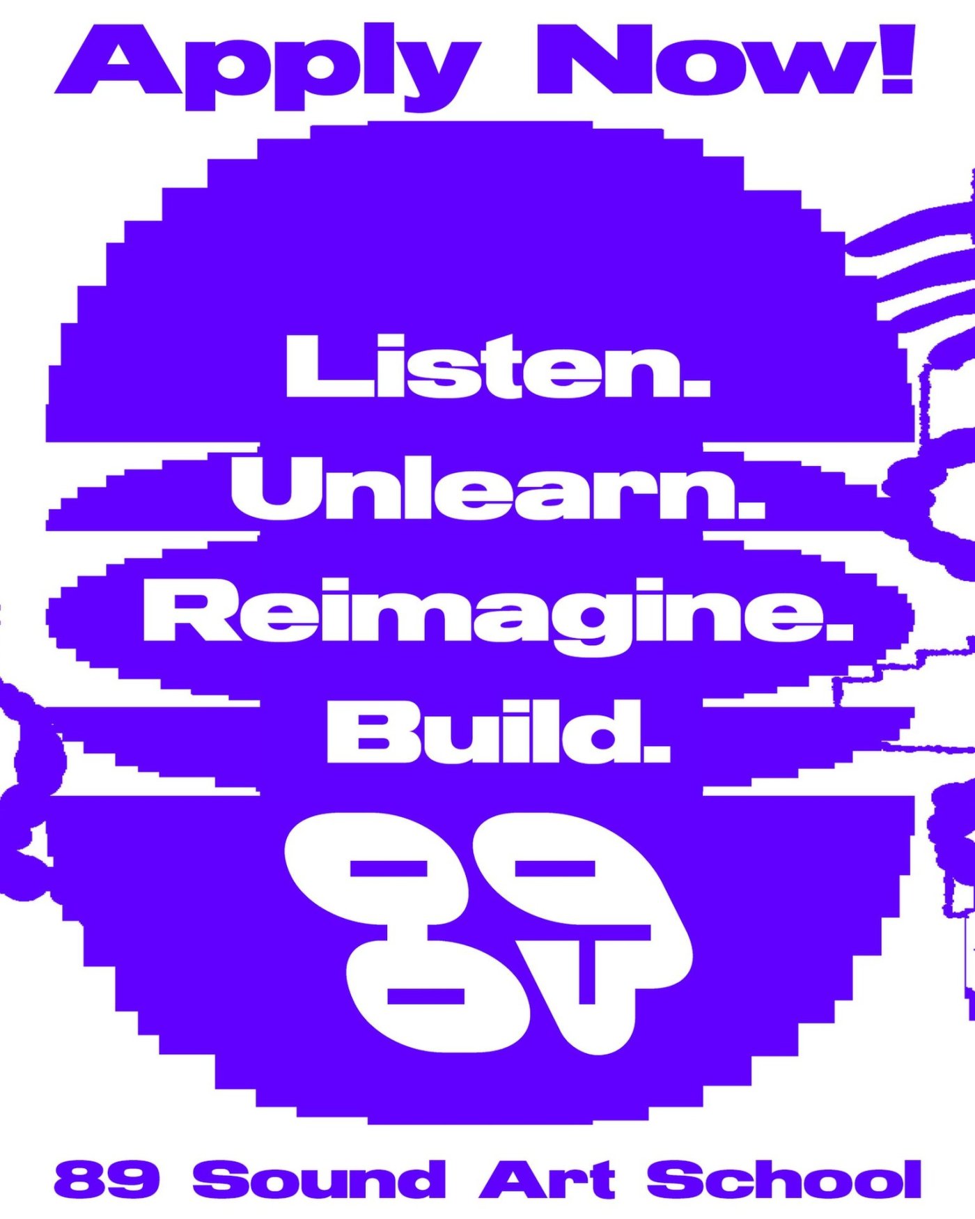 89 Sound Art School - Spring 2027 Cohort Open Call