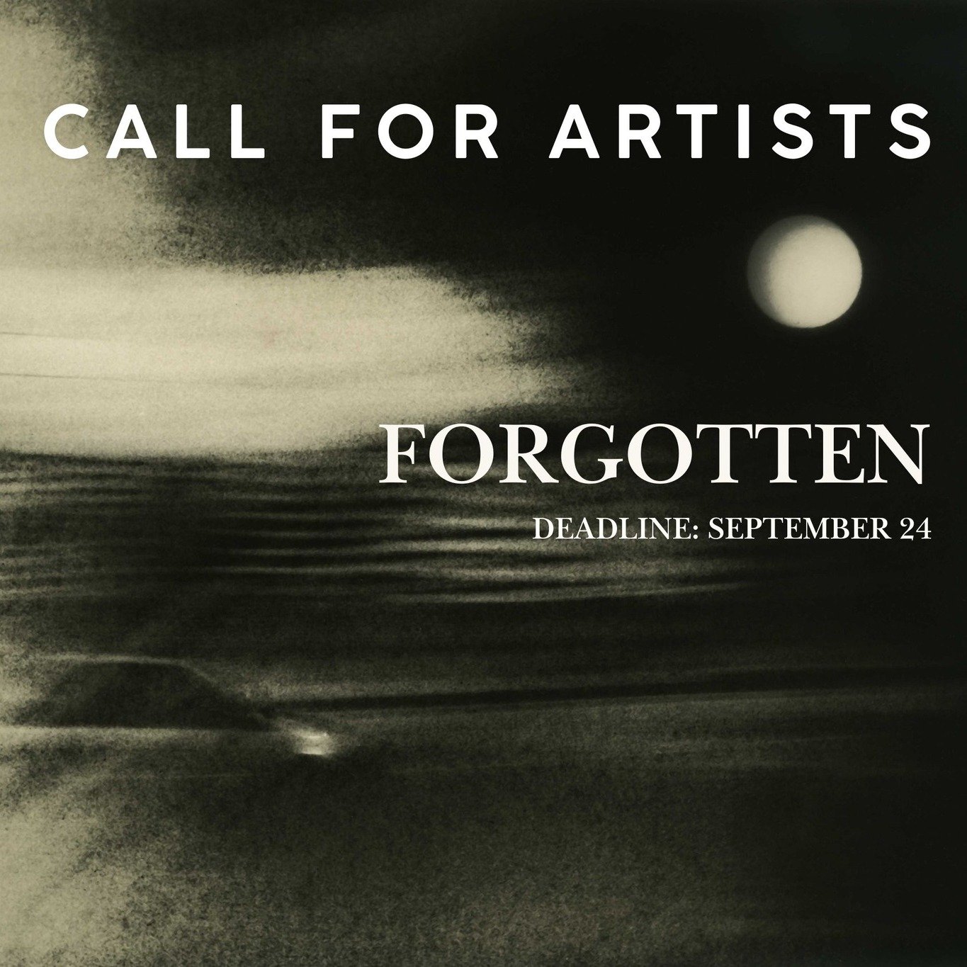 FORGOTTEN - Open Call for Artists