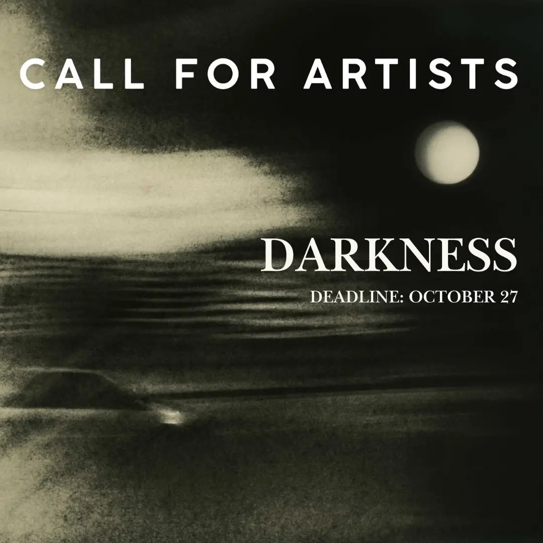 Darkness - Open Call for Artists