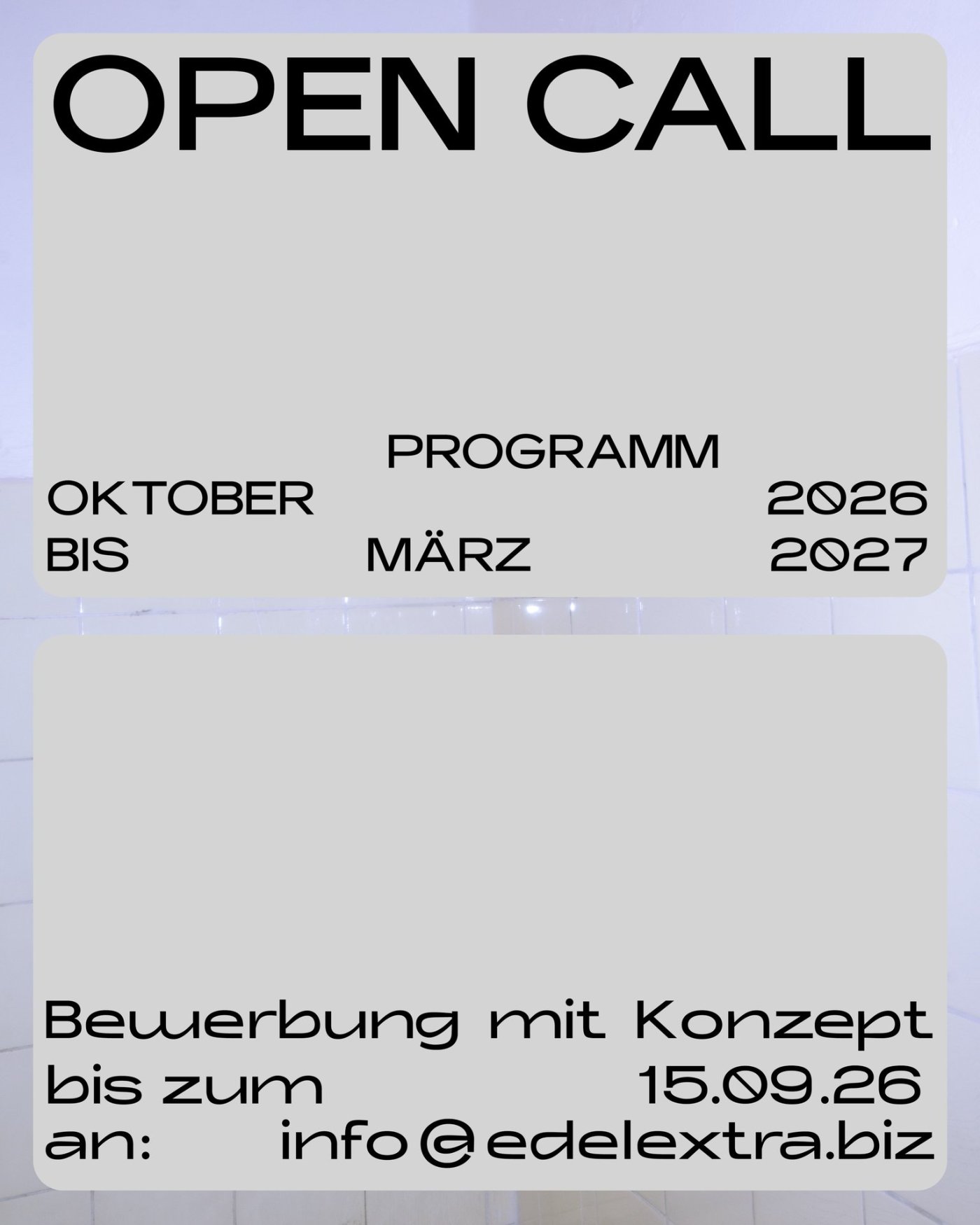 Open Call Programm Oktober 2026 bis März 2027