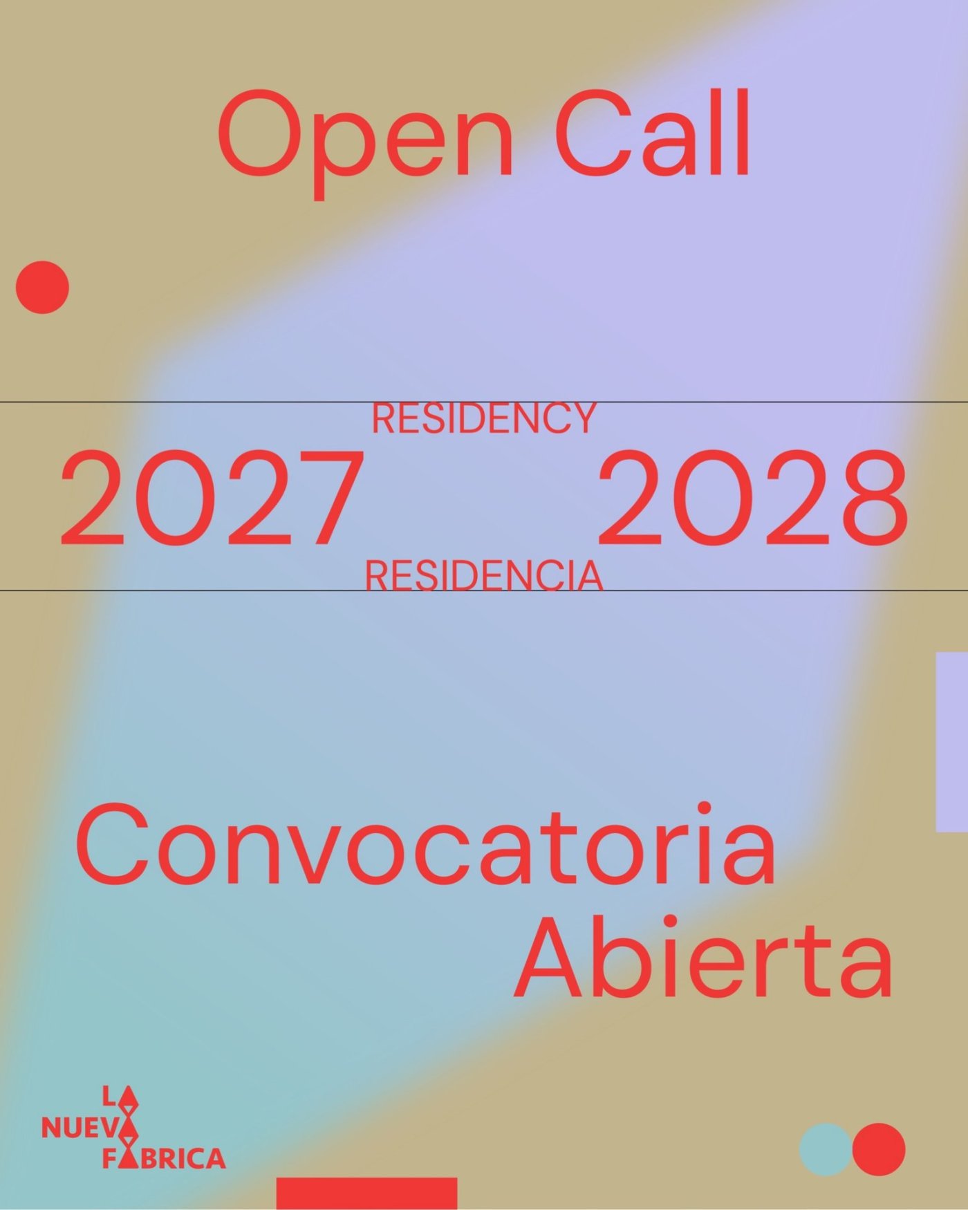 La Nueva Fábrica 2027-2028 Open Call Residency