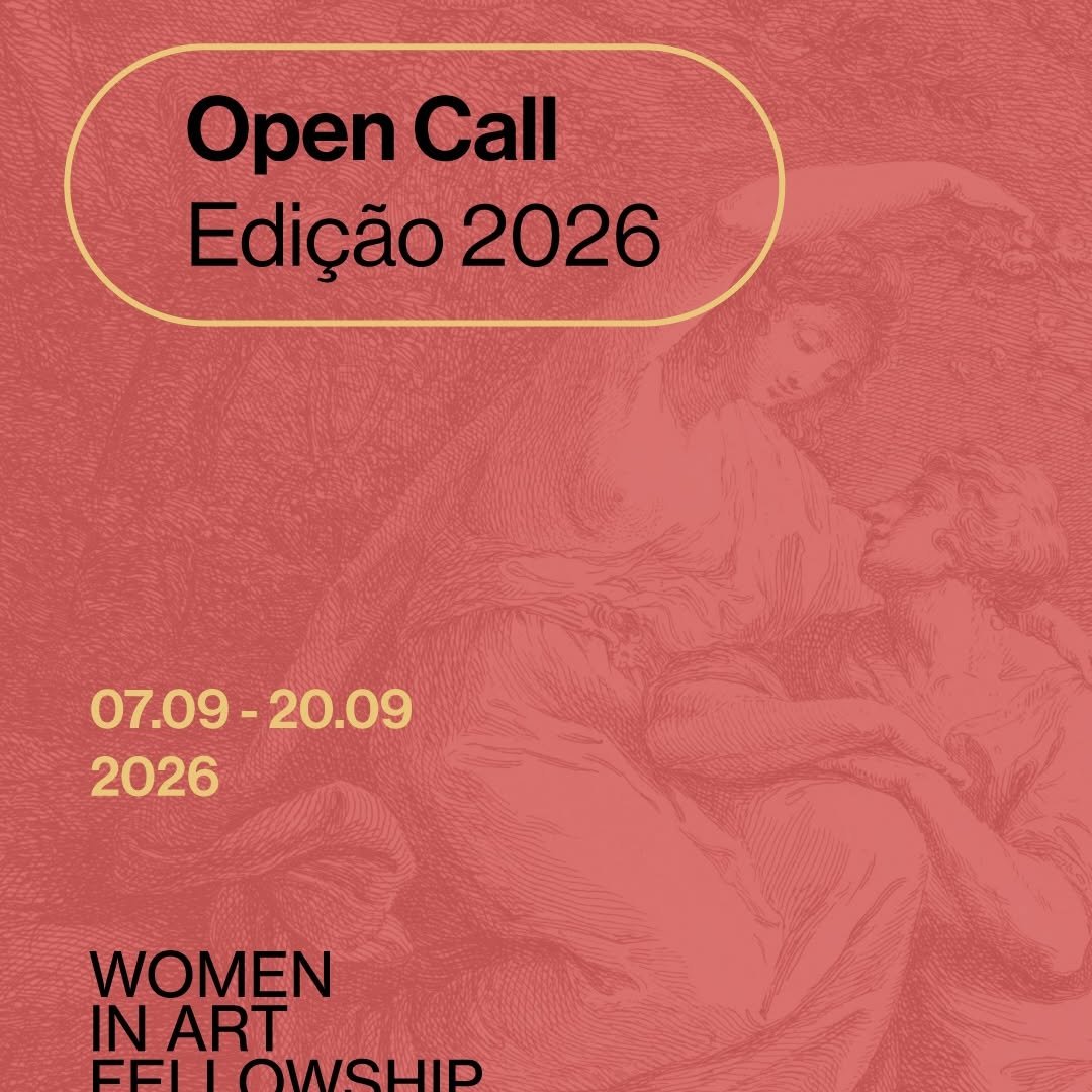 Women in Art Fellowship (WAF) - 2.ª Edição