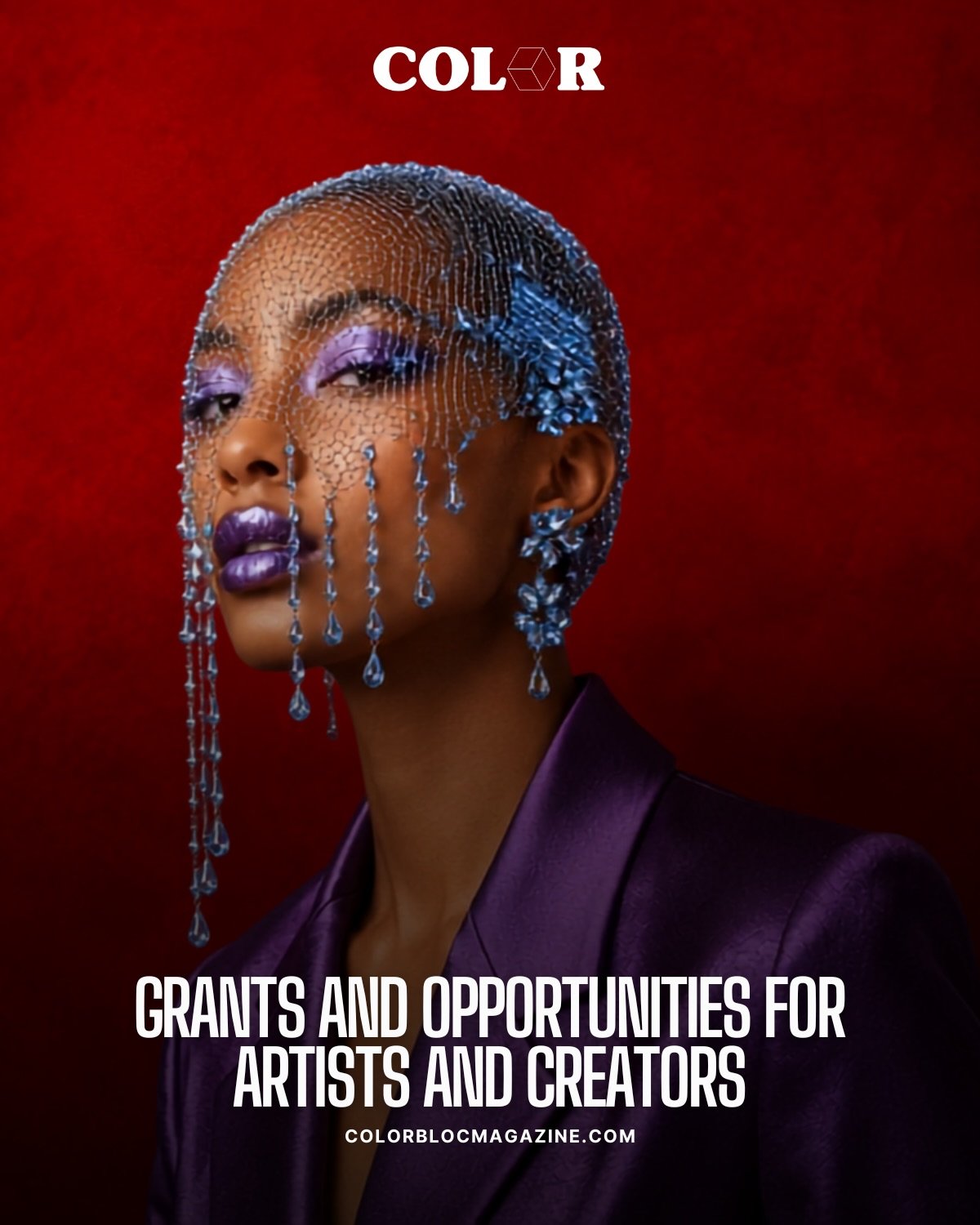 Grants and Opportunities for Artists and Creators - Colorbloc Magazine