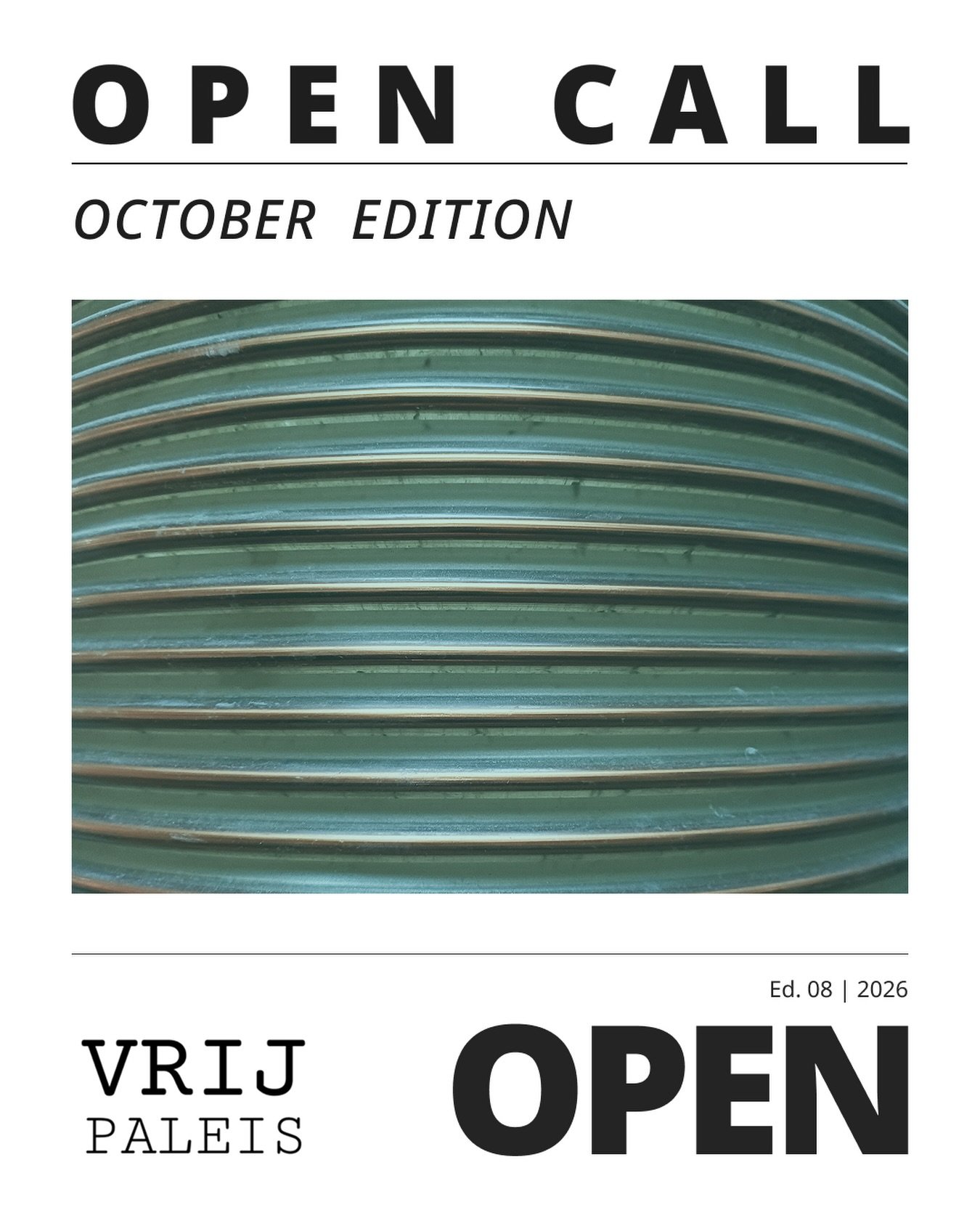 Vrij Paleis OPEN Open Call - October Edition