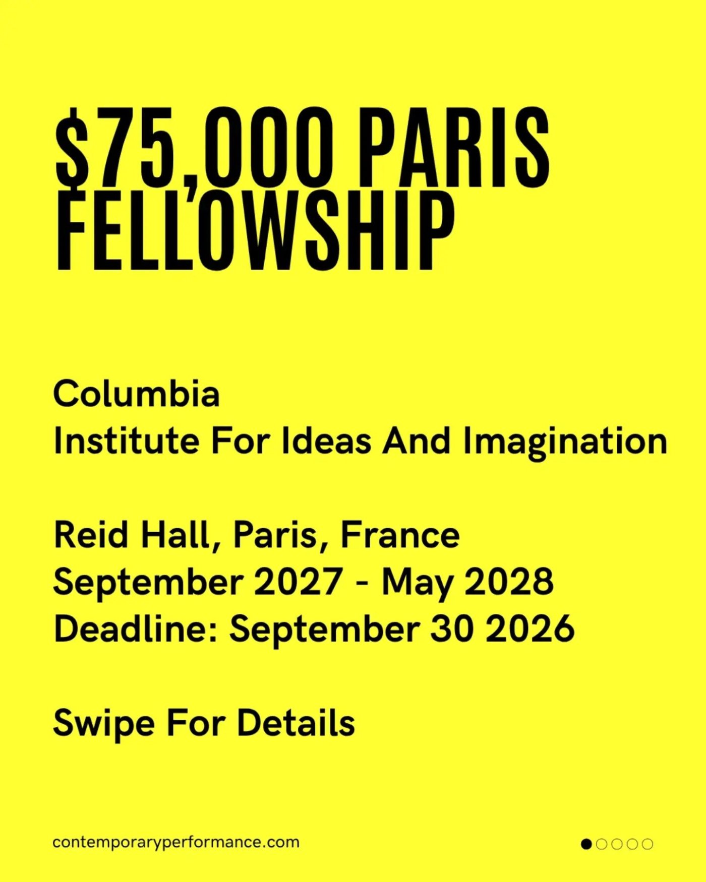 $75,000 Columbia Institute for Ideas and Imagination Fellowship in Paris