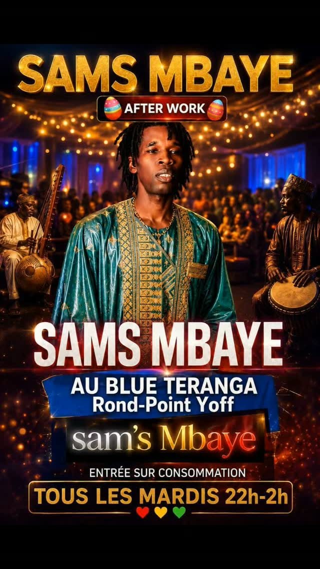SAMS MBAYE AFTER WORK