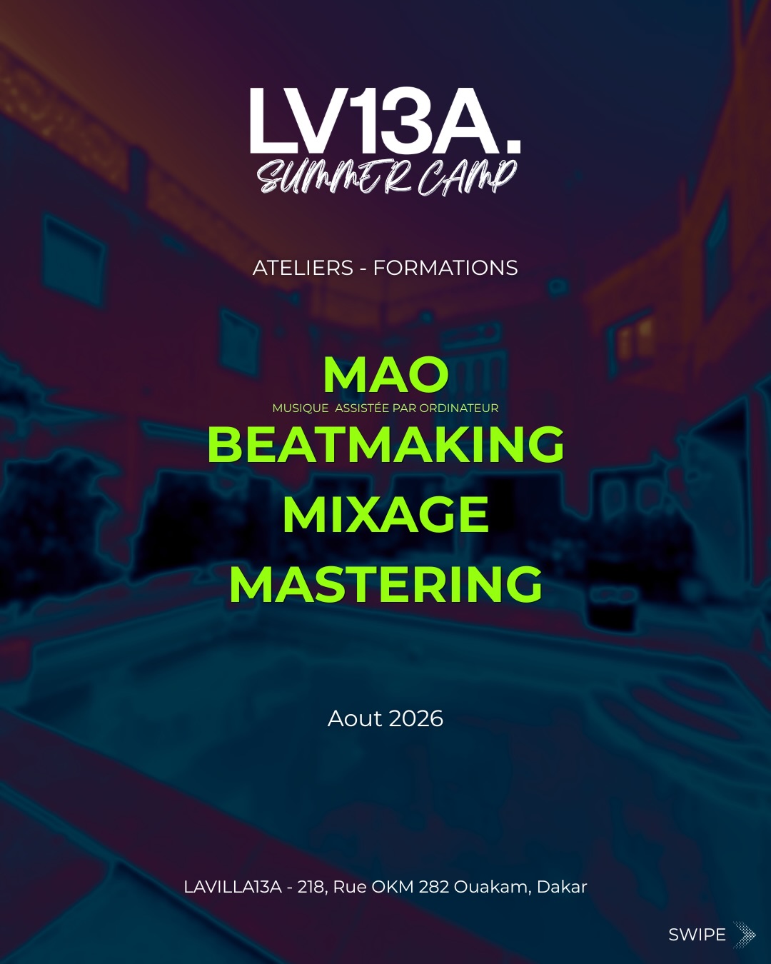 LV13A. Summer Camp - Ateliers-Formations Intensives