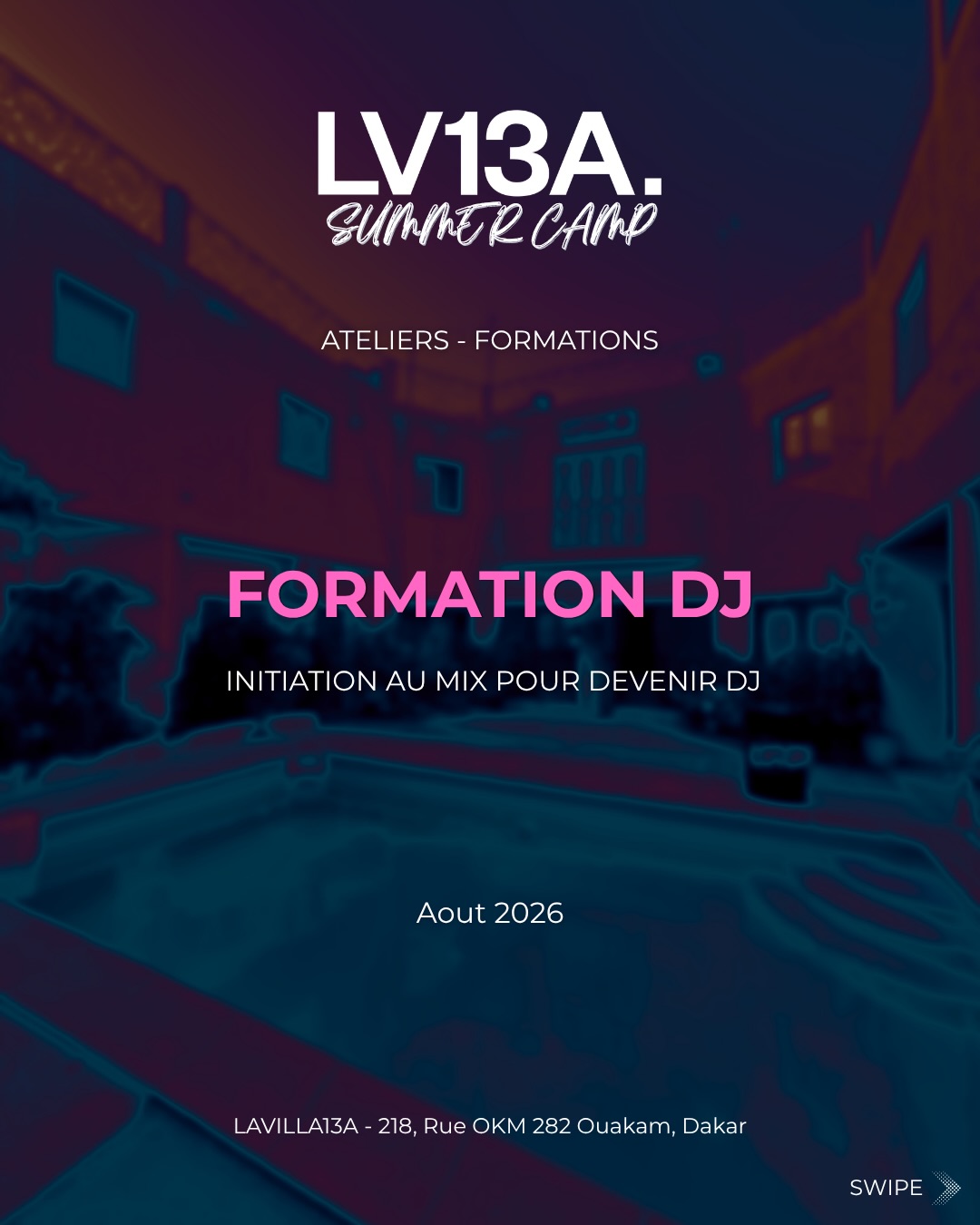 LV13A. Summer Camp - Ateliers-Formations Intensives