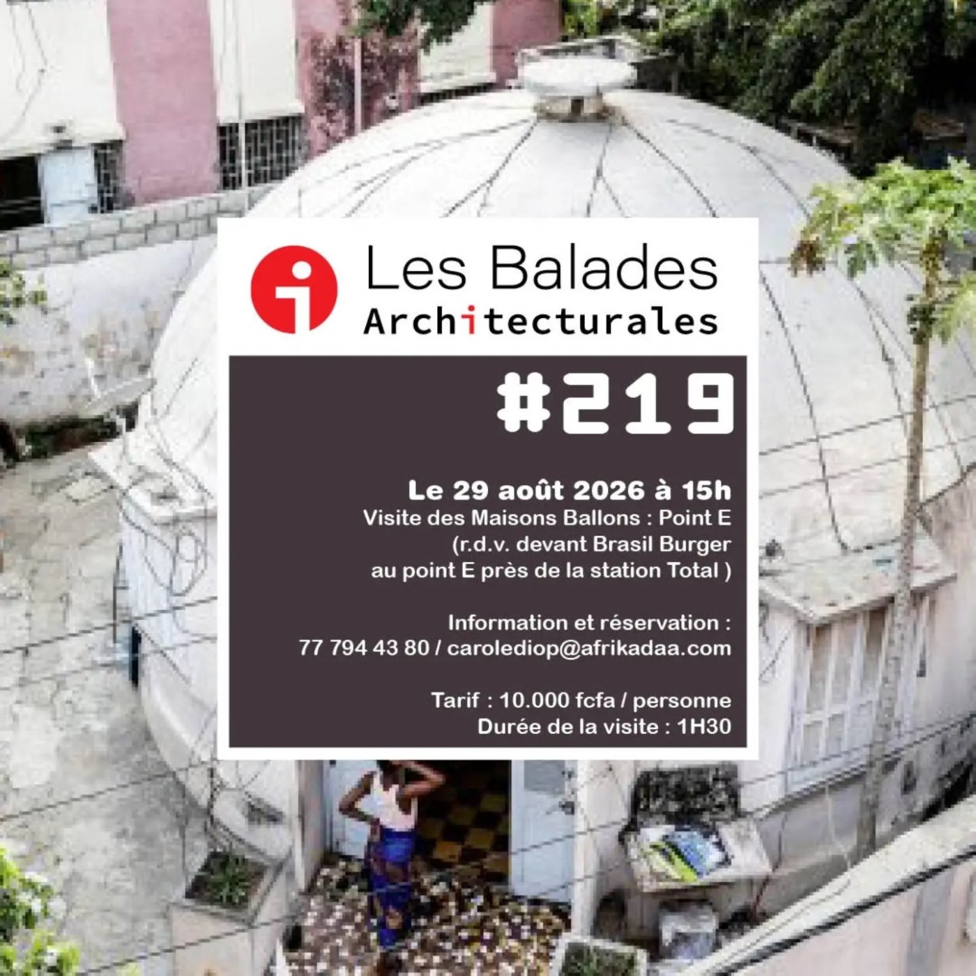 Visite des Maisons Ballons : Point E