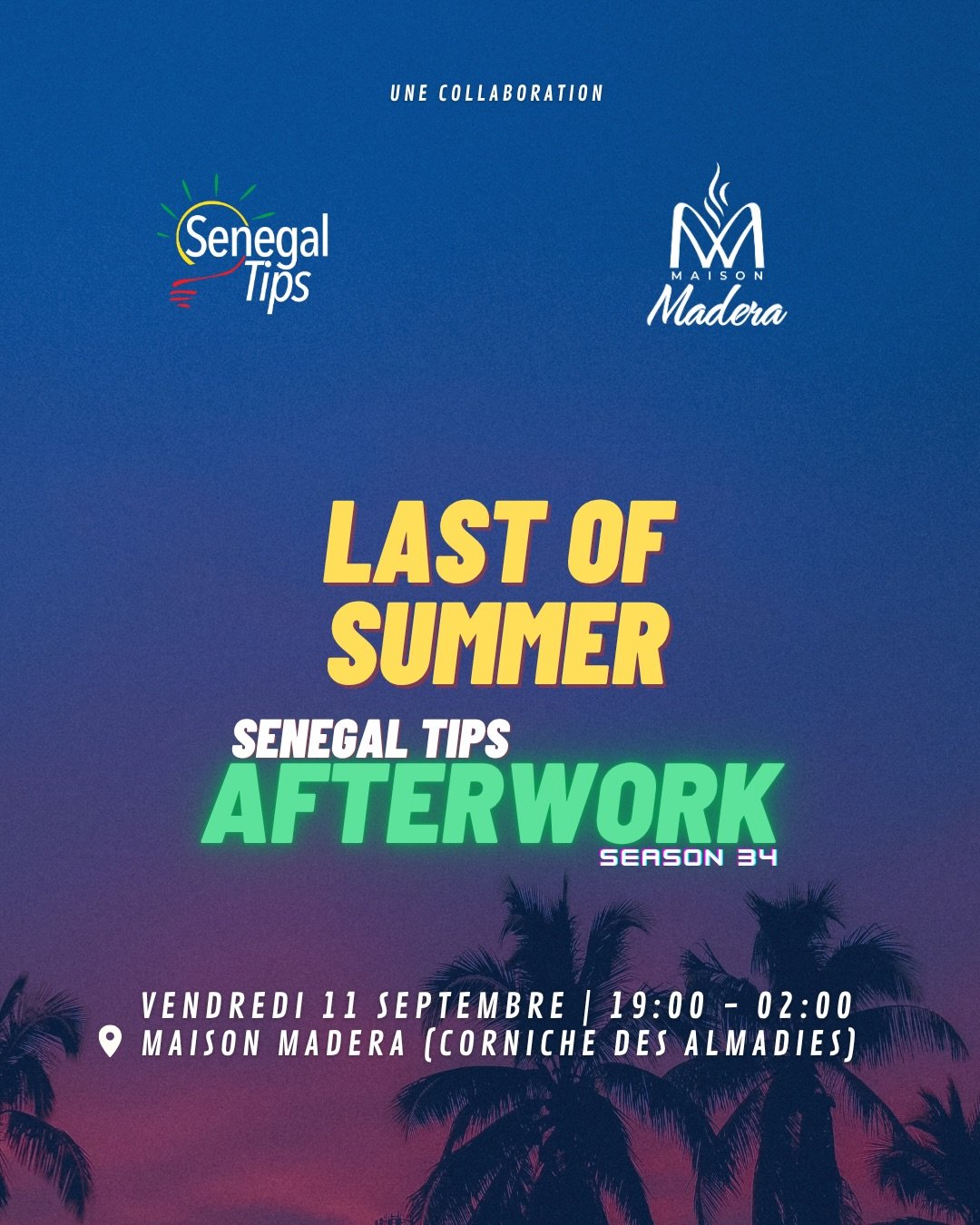 LAST OF SUMMER - SENEGAL TIPS AFTERWORK (Season 34)