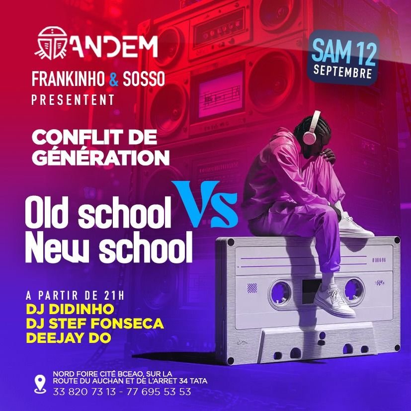 Conflit de Génération : Old School Vs New School