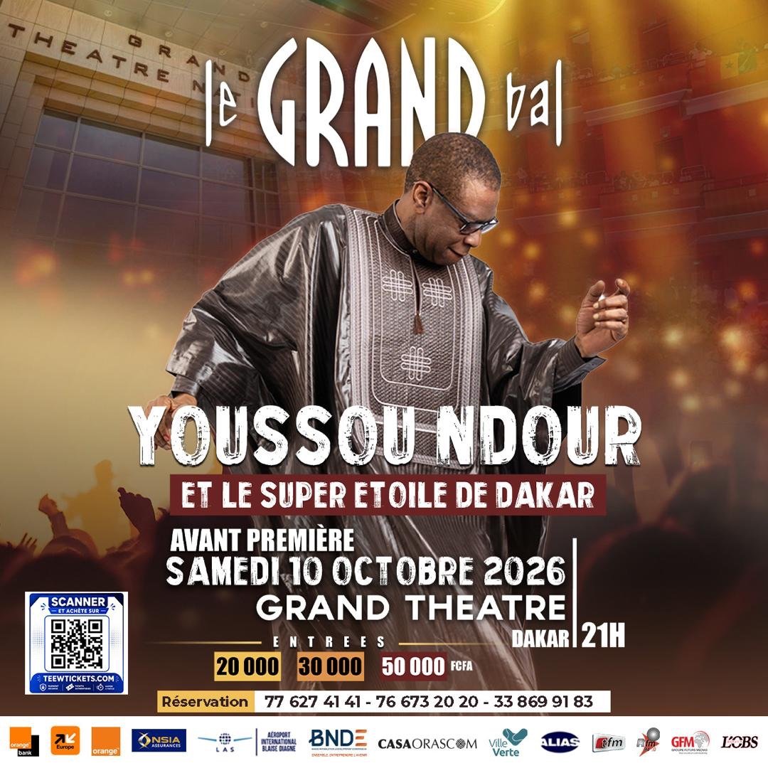Le Grand Bal : Avant Première avec Youssou Ndour et le Super Étoile de Dakar