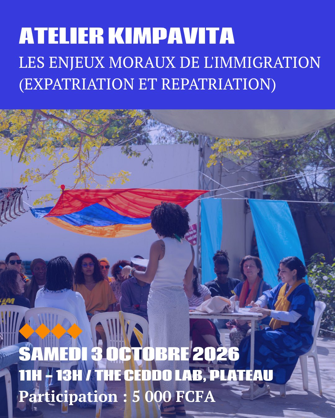 Atelier Kimpavita : Les enjeux moraux de l'immigration (expatriation et repatriation)