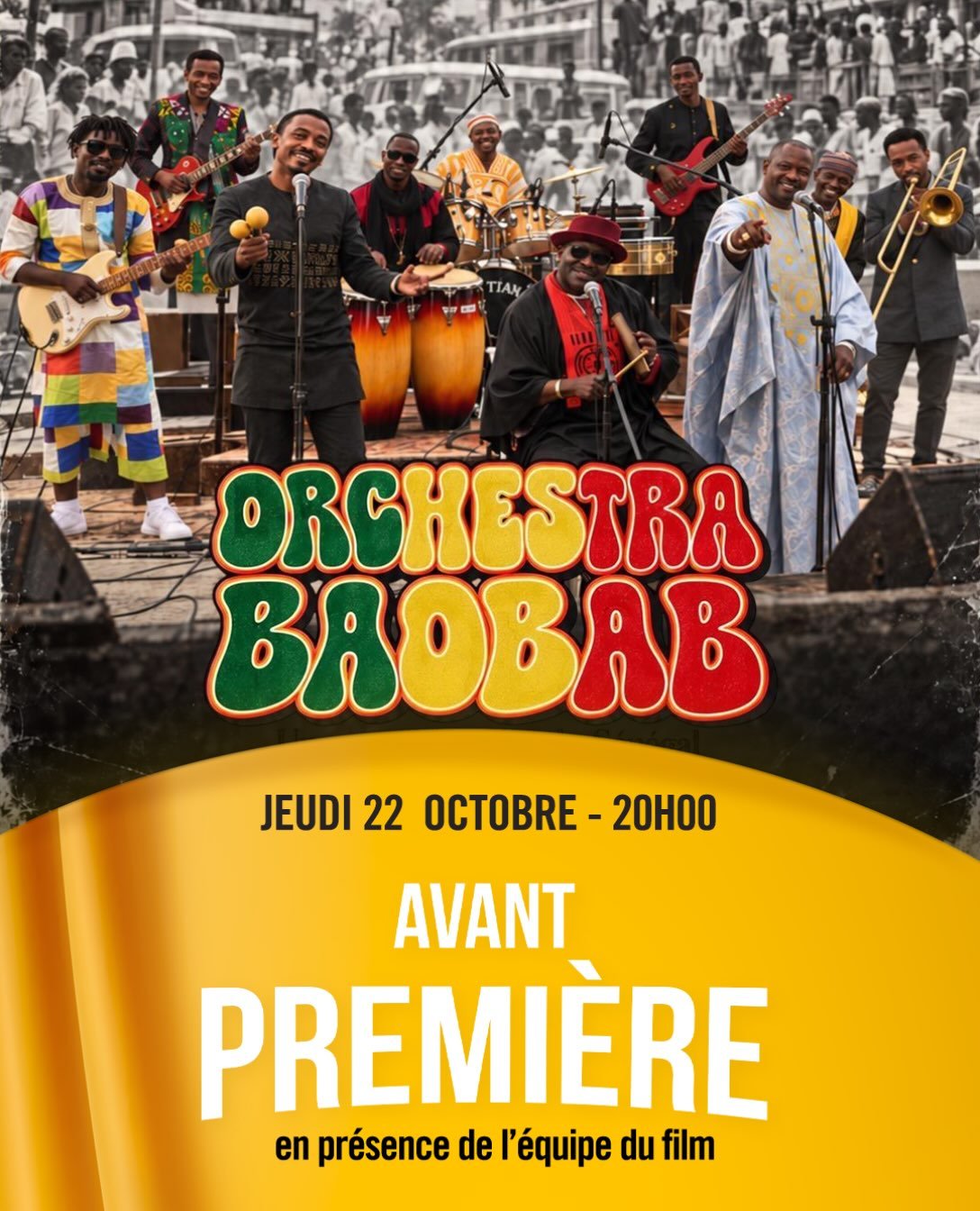 Orchestra Baobab : Avant Première en présence de l'équipe du film